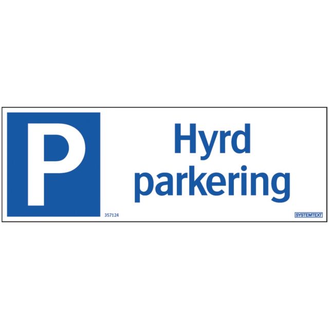 Skylt Hyrd Parkering 297x105 Al SYSTEMTEXT