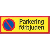 Skylt Parkering Förbjud 594x210 Al SYSTEMTEXT