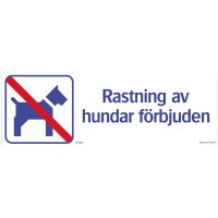 Skylt Rastn Hund Förbjud 420x148 Al SYSTEMTEXT