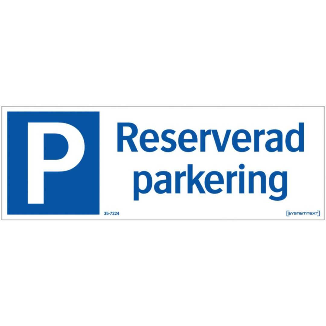 Skylt Reserverad Parkering 297x105 SYSTEMTEXT
