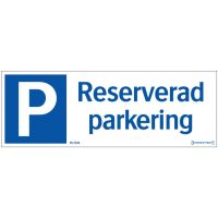 Skylt Reserverad Parkering 297x105 SYSTEMTEXT