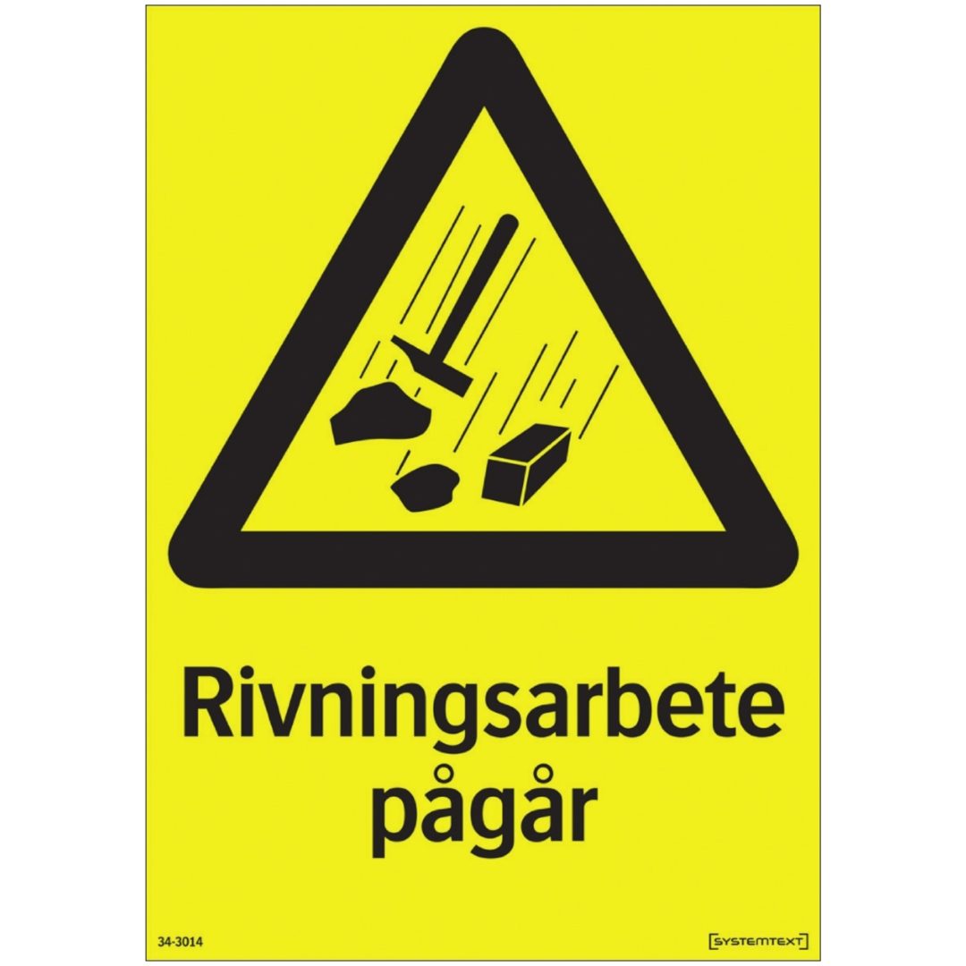 Skylt Rivningsarb Pågår 210x297 Pl SYSTEMTEXT