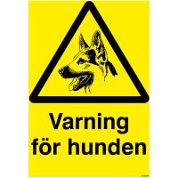 SKYLT VARN F HUND AL 210X297MM