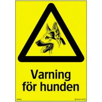 Skylt Varning För Hunden 210x297 Al SYSTEMTEXT